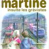 martine insulte grevistes